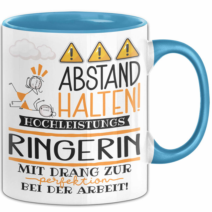 Ringerin Tasse Geschenk Lustig Abstand Halten Hochleistungs-Ringerin Mit Drang Zur Perfektion Bei Der Arbeit Blau Trendation