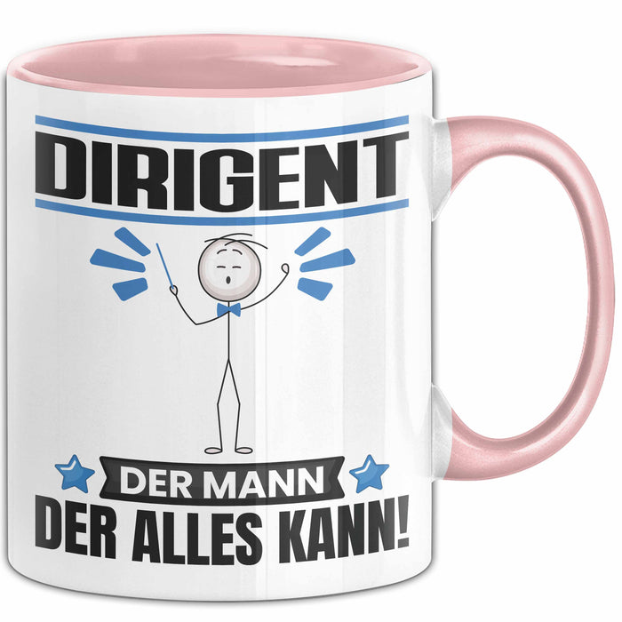 Dirigent Tasse Geschenk für Dirigent Der Mann Der Alles Kann Geschenkidee zum Geburtstag Rosa Trendation