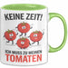 Gartenarbeit Gärtner Tomate Tasse Geschenk Lustige Geschenkidee Spruch Ich Muss Zu Meinen Tomaten Grün Trendation