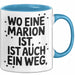 Marion Tasse Geschenk Wo Eine Marion Ist Ist Auch Ein Weg Geschenkidee Becher mit Name Blau Trendation