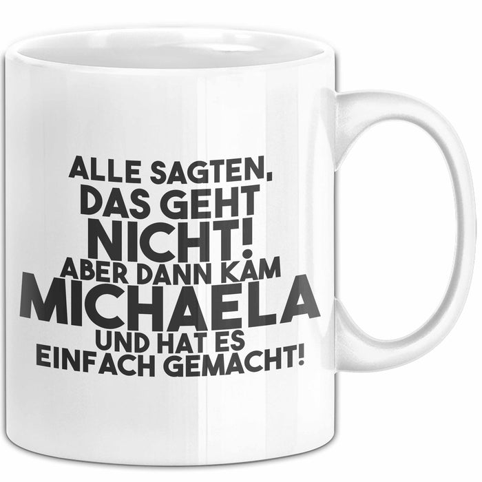 Michaela Tasse Alle Sagten Das Geht Nicht, Aber Dann Kam Michaela Geschenk