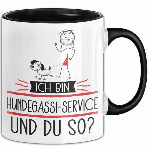 Hundegassi-Service Tasse Geschenk Ich Bin Hundegassi-Service Und Du So Geschenkidee Lustiger Spruch Becher Trendation