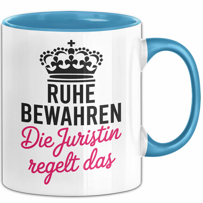 Anwalt Rechtsberatung Tasse Geschenk Lustige Geschenkidee Spruch Ruhe Bewahren Die Juristin Regelt Das Blau Trendation