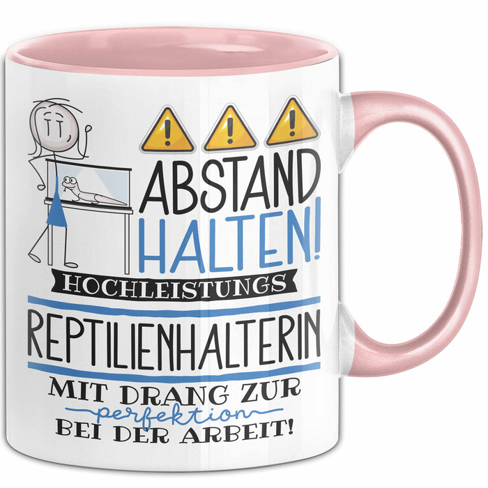 Reptilienhalterin Tasse Geschenk Lustig Abstand Halten Hochleistungs-Reptilienhalterin Mit Drang Zur Perfektion Bei Der Arbeit Rosa Trendation