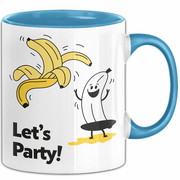Geburtstagsfeier Banane Tasse Geschenk Lustige Geschenkidee Spruch Lasst Uns Feiern Blau Trendation