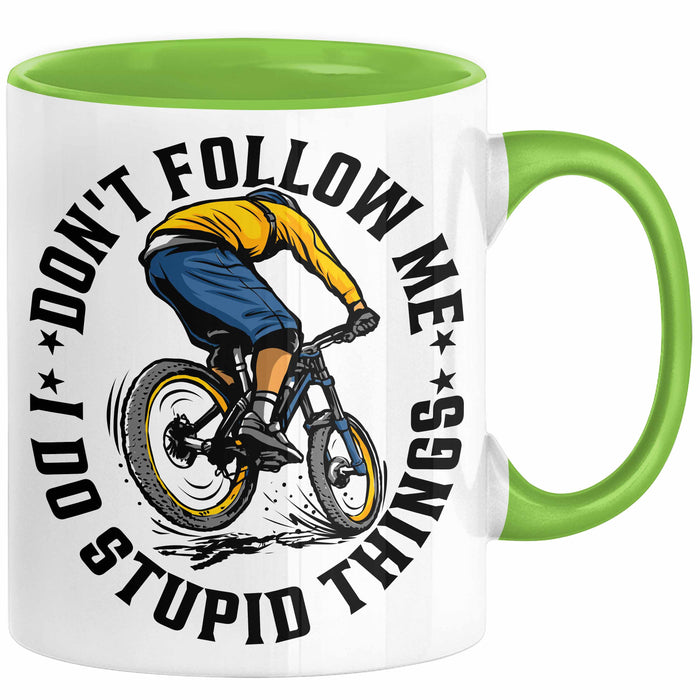 Mountainbike Tasse Geschenk für Mountainbiker Männer Geschenkidee MTB Mountainbike Berge MTB Don't Follow Me I Do Stupid Things Kaffee-Becher Grün Trendation