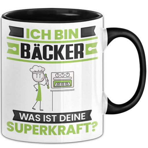 Bäcker Tasse Geschenk für Bäcker Geburtstag Lustiger Spruch Kaffee-Becher Was Ist Deine Superkraft Schwarz Trendation