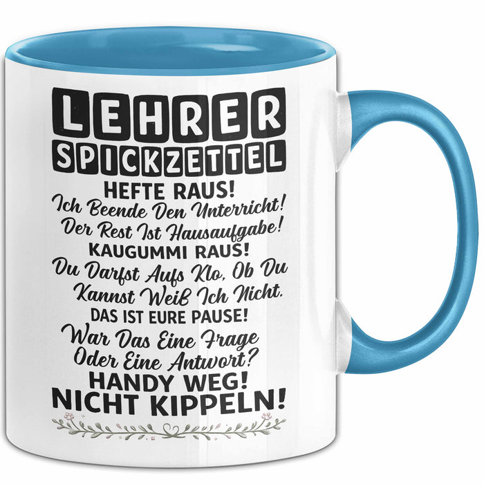 Unterricht Lehrer Wertschätzung Tasse Geschenk Lustige Geschenkidee Spruch Lehrer Spickzettel Blau Trendation