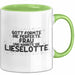 Lieselotte Tasse Gott Formte Die Perfekte Frau Und Nannte Sie Lieselotte Grün Trendation