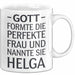 Helga Tasse Geschenk Gott Formte Die Perfekte Frau Helga Geschenkidee Weiß Trendation