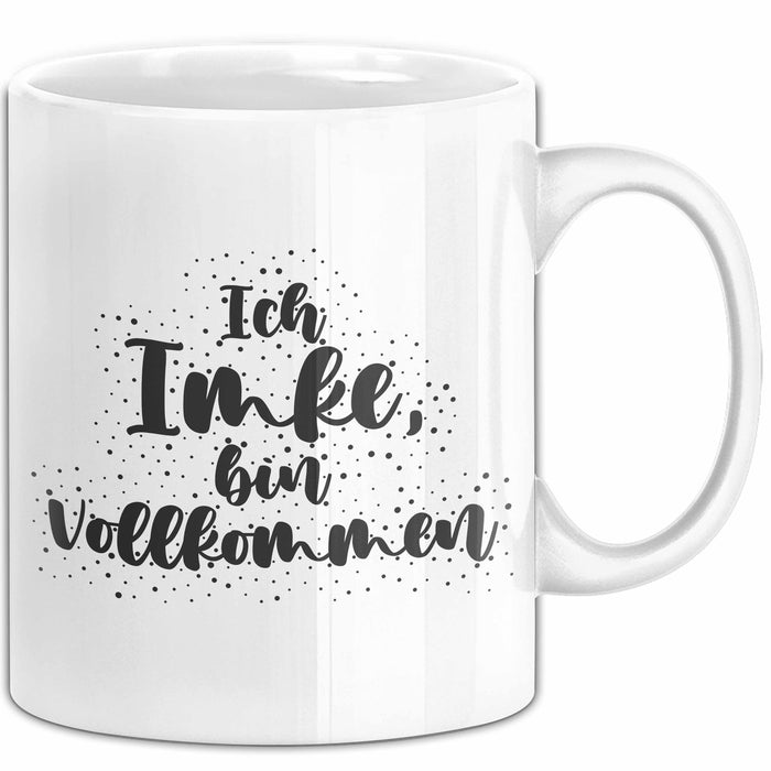 Imke Tasse Ich Imke, Bin Vollkommen Geschenk Weiß Trendation