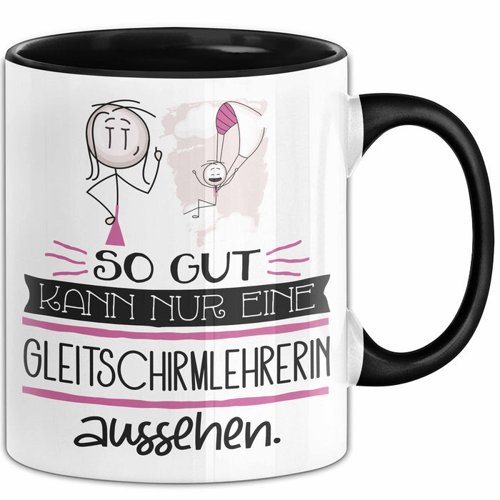 Gleitschirmlehrerin Geschenk Tasse So Gut Kann Nur Eine Gleitschirmlehrerin Aussehen Geschenkidee Geburtstag Weihnachten Lustig Trendation