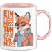 Fuchs Tierliebhaber Tasse Geschenk Lustige Geschenkidee Spruch Ein Fuchs Muss Tun Ein Was Fuchs Tun Muss Rosa Trendation