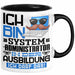 Systemadministrator Ausbildung Tasse Geschenk Ich Bin Systemadministrator In Der Ausbildung Ich Darf Das Geschenkidee Spruch Schwarz Trendation