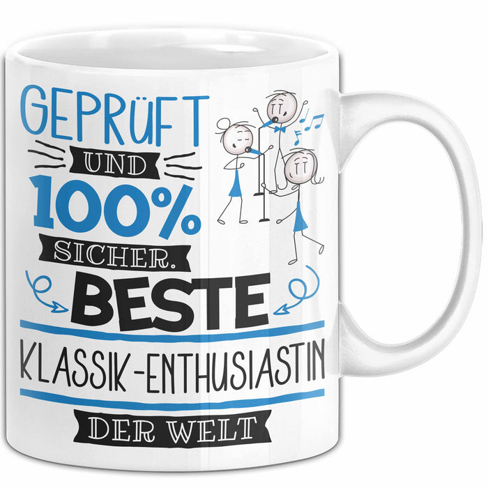 Beste Klassik-Enthusiastin Der Welt Tasse Geschenk für Eine Klassik-Enthusiastin Geprüft Und Sicher Geschenkidee Geburtstag Weihnachten Weiß Trendation