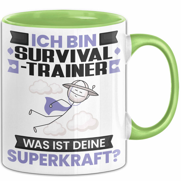 Survival-Trainer Tasse Geschenk für Survival-Trainer Geburtstag Lustiger Spruch Kaffee-Becher Was Ist Deine Superkraft Grün Trendation