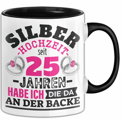 Silberhochzeit Tasse Geschenk Seit 25 Jahren Lustiger Spruch Humorvoll Schwarz Trendation