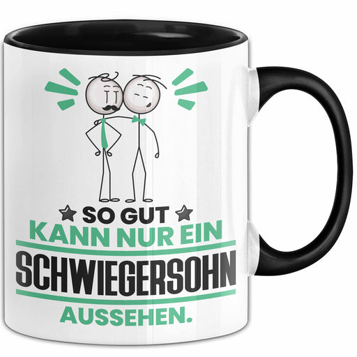 Schwiegersohn Geschenk Tasse So Gut Kann Nur Ein Schwiegersohn Aussehen Geschenkidee Kaffee-Becher Schwarz Trendation
