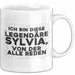 Sylvia Tasse Ich Bin Diese Legendaere Sylvia, Von Der Alle Reden Geschenk Weiß Trendation