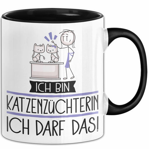 Geschenk für Katzenzüchterin Tasse Lustige Geschenkidee Geburtstag Ich Bin Katzenzüchterin Ich Darf Das Trendation