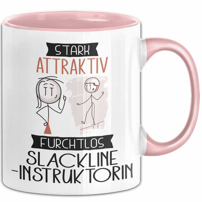 Slackline-Instruktorin Tasse Geschenk Becher Stark Attraktiv Furchtlos Slackline-Instruktorin Lustige Geschenkidee Rosa Trendation