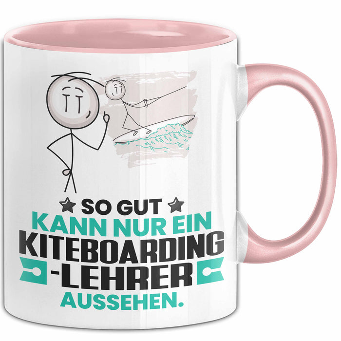 Kiteboarding-Lehrer Geschenk Tasse So Gut Kann Nur Ein Kiteboarding-Lehrer Aussehen Geschenkidee Kaffee-Becher Rosa Trendation
