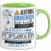 Popsängerin Tasse Geschenk Lustiger Spruch Bitte Erheben Sie Sich Seine Majestät Die Popsängerin Betritt Den Raum Grün Trendation