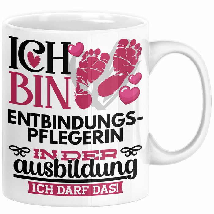 Entbindungspflegerin Ausbildung Start Geschenk Tasse Ich Bin Entbindungspflegerin In Der Ausbildung Ich Darf Das Kaffee-Becher Geschenkidee Weiß Trendation