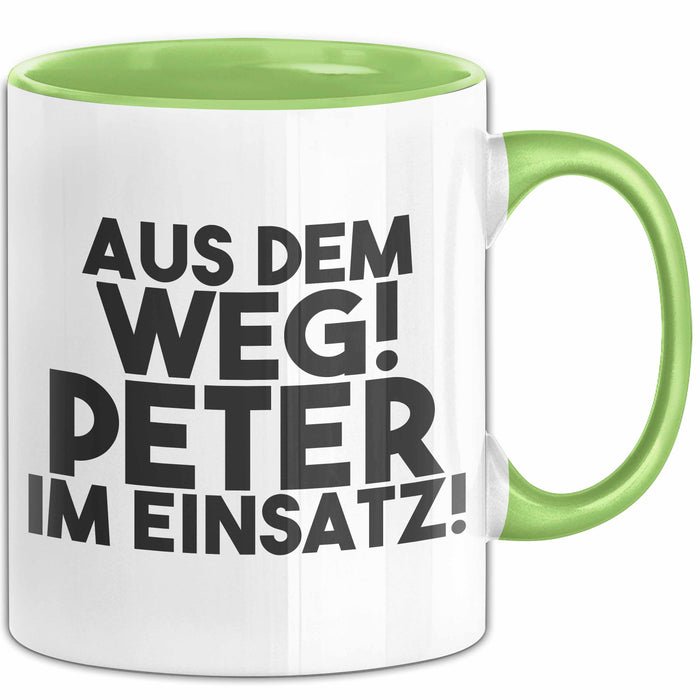 Peter Tasse Aus Dem Weg! Peter Im Einsatz! Geschenk
