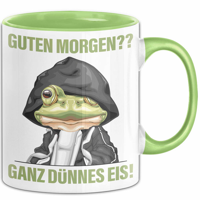 Sarkasmus Tasse Geschenk Lustiger Spruch Guten Morgen Ganz Dünnes Eis Frosch Becher Grün Trendation