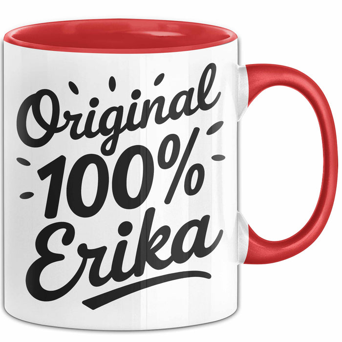 Erika Tasse Geschenk Original 100% Erika Geschenkidee Geburtstag Rot Trendation