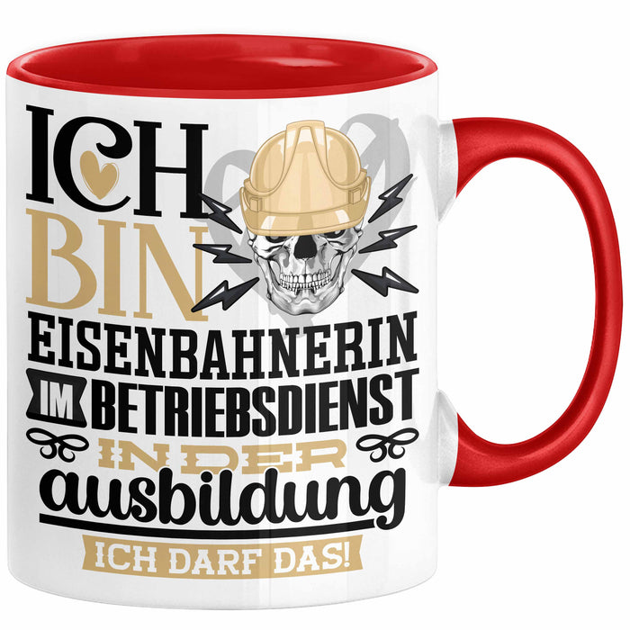 Eisenbahnerin im Betriebsdienst Ausbildung Start Geschenk Tasse Ich Bin Eisenbahnerin im Betriebsdienst In Der Ausbildung Ich Darf Das Kaffee-Becher Geschenkidee Rot Trendation