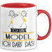 Geschenk für Model Tasse Lustige Geschenkidee Geburtstag Ich Bin Model Ich Darf Das Rot Trendation
