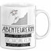 Abenteurerin Weil Es Keinen Schöneren Beruf Gibt Tasse Geschenk für Eine Abenteurerin Lustig Weiß Trendation