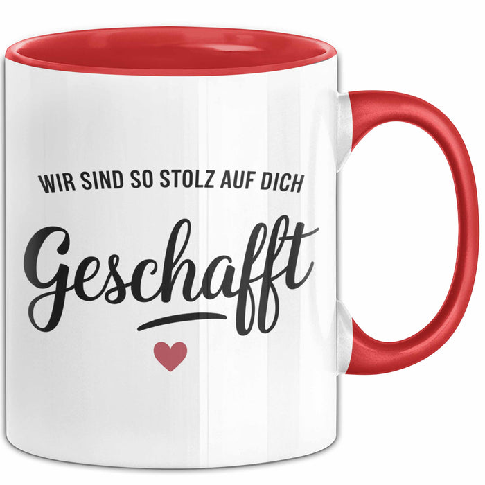 Schüler Abschluss Tasse Geschenk Lustige Geschenkidee Spruch Wir Sind So Stolz Auf Dich Geschafft Rot Trendation