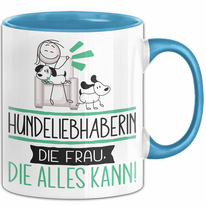 Hundeliebhaberin Geschenk Tasse Becher Die Frau Die Allen Kann Geschenkidee für eine Hundeliebhaberin Lustig Blau Trendation