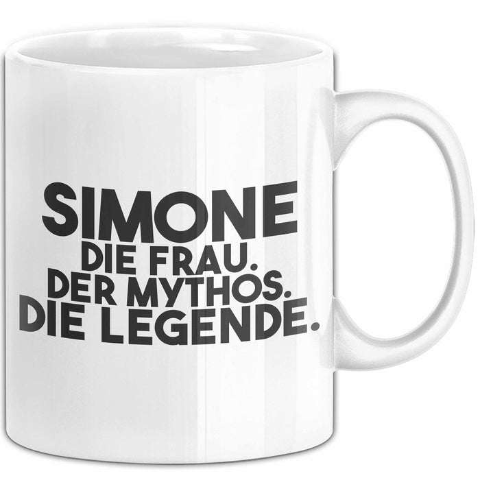 Simone Tasse Simone – Die Frau. Der Mythos. Die Legende. Geschenk Weiß Trendation