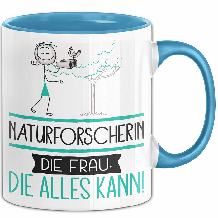Naturforscherin Geschenk Tasse Becher Die Frau Die Allen Kann Geschenkidee für eine Naturforscherin Lustig Blau Trendation
