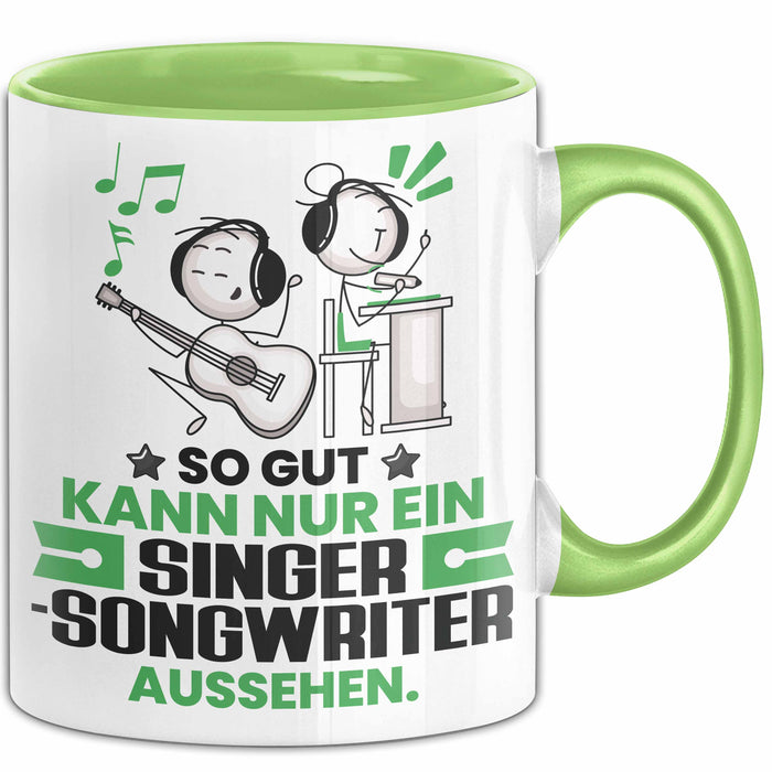 Singer-Songwriter Geschenk Tasse So Gut Kann Nur Ein Singer-Songwriter Aussehen Geschenkidee Kaffee-Becher Grün Trendation