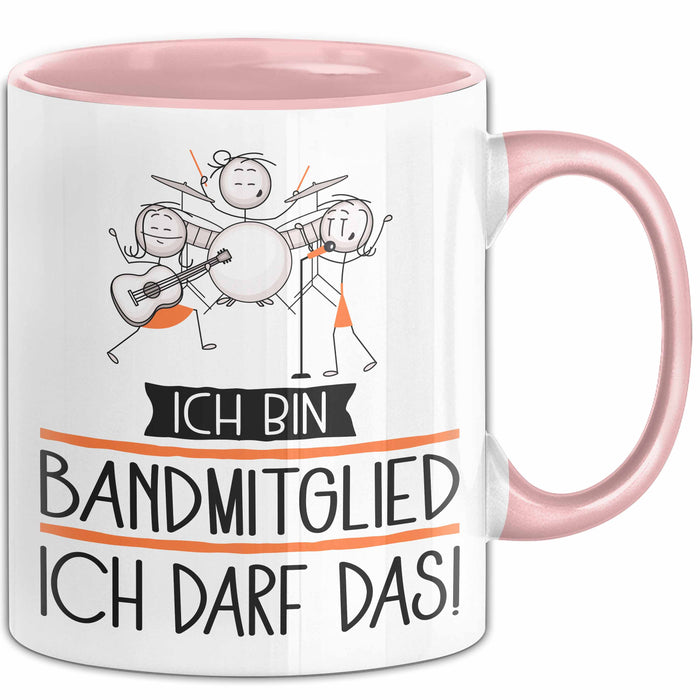 Geschenk für Bandmitglied Tasse Lustige Geschenkidee Geburtstag Ich Bin Bandmitglied Ich Darf Das Rosa Trendation