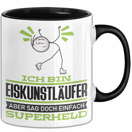 Eiskunstläufer Geschenk Tasse Ich Bin Eiskunstläufer Aber Sag Doch Einfach Superheld Lustige Geschenkdiee für Eiskunstläufer Kaffee-Becher Schwarz Trendation