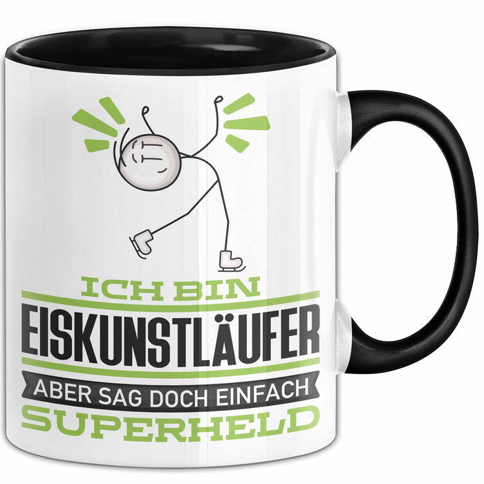 Eiskunstläufer Geschenk Tasse Ich Bin Eiskunstläufer Aber Sag Doch Einfach Superheld Lustige Geschenkdiee für Eiskunstläufer Kaffee-Becher Schwarz Trendation
