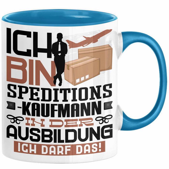 Speditionskaufmann Ausbildung Tasse Geschenk Ich Bin Speditionskaufmann In Der Ausbildung Ich Darf Das Geschenkidee Spruch Blau Trendation