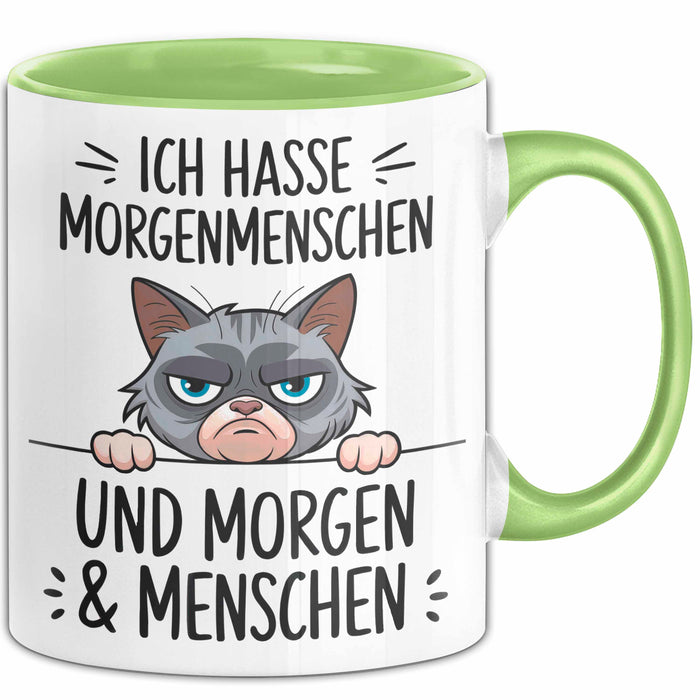 Sarkastische Katze Tasse Geschenk Lustige Geschenkidee Ich Hasse Morgenmenschen und morgen Grün Trendation