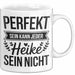 Heike Tasse Geschenk Perfekt Sein Kann Jeder Geschenkidee Geburtstag Weiß Trendation