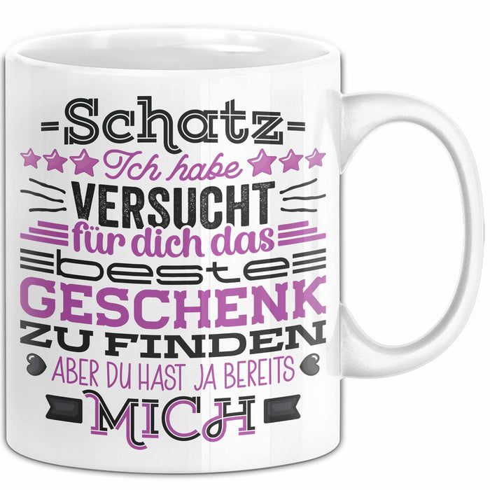 Tasse Valentinstag Geschenk Versuch das beste Geschenk zu finden Weiß Trendation