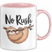 Faultier Tasse Geschenkidee Keine Eile für faule Faultiere Rosa Trendation