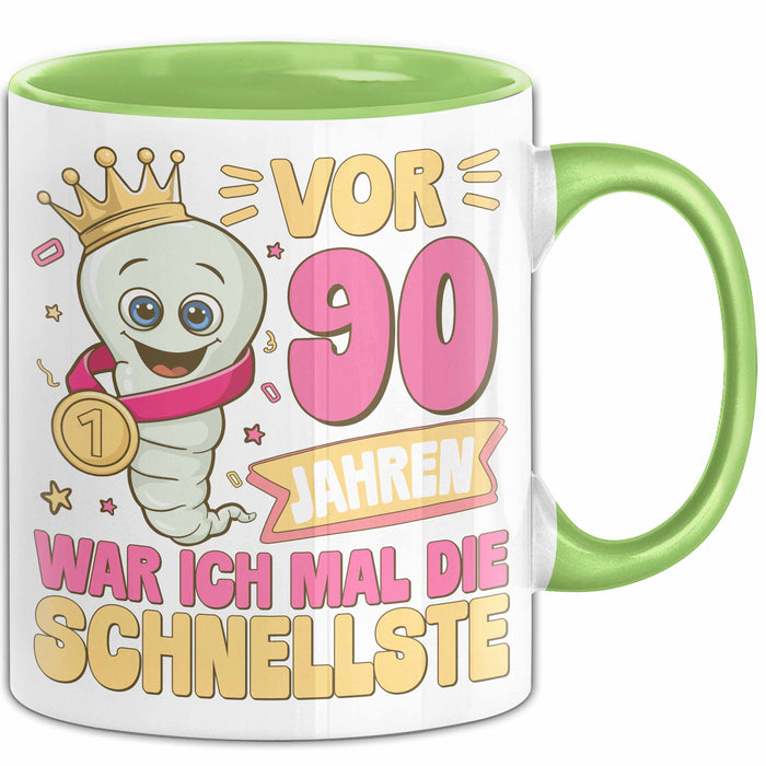 90. Geburtstag Tasse Geschenk Vor 90 Jahren War Ich Mal Die Schnellste Geschenkidee Frauen Mutter Oma Grün Trendation