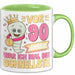 90. Geburtstag Tasse Geschenk Vor 90 Jahren War Ich Mal Die Schnellste Geschenkidee Frauen Mutter Oma Grün Trendation