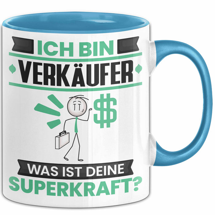 Verkäufer Tasse Geschenk für Verkäufer Geburtstag Lustiger Spruch Kaffee-Becher Was Ist Deine Superkraft Blau Trendation